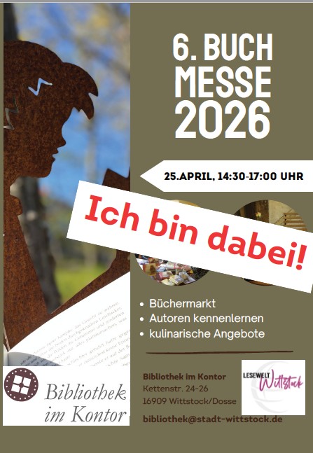Am 25.4. könnt ihr mich in der Bibliothek im Kontor in Wittstock/ Dosse antreffen!